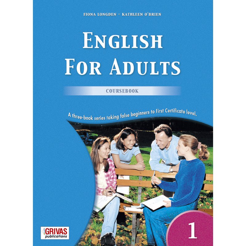 ENGLISH FOR ADULTS 1 COURSEBOOK