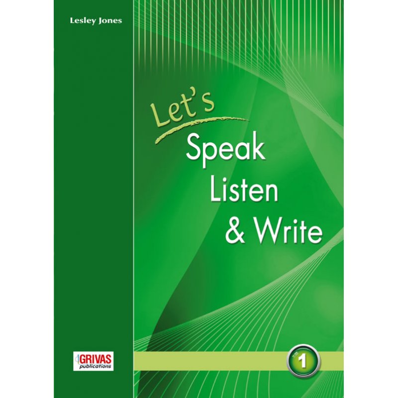 LET'S SPEAK, LISTEN & WRITE 1 STUDENT'S