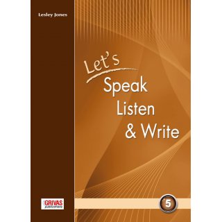 LET'S SPEAK, LISTEN & WRITE 5 STUDENT'S