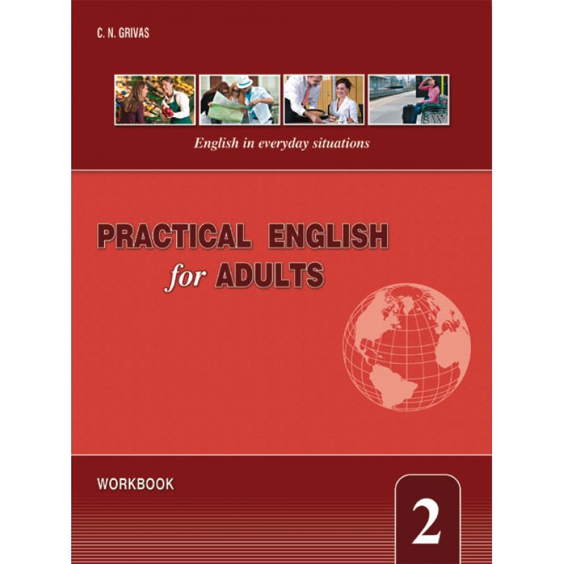 PRACTICAL ENGLISH FOR ADULTS 2 WORKBOOK