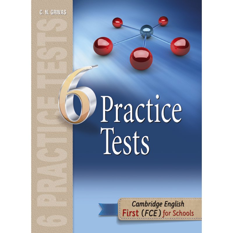 FCE 6 PRACTICE TESTS STUDENT'S FORMAT 2015