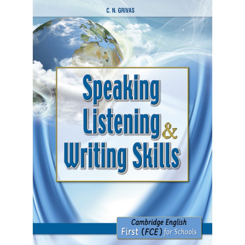 FCE SKILLS:SPEAKING, LISTENING, WRITING STUDENT'S FORMAT 2015
