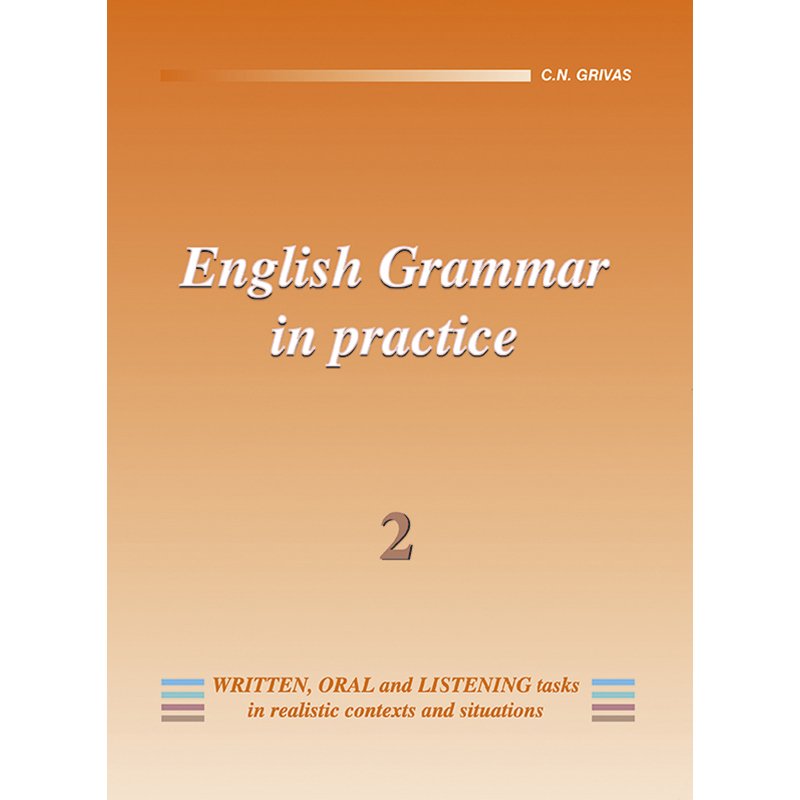 ENGLISH GRAMMAR IN PRACTICE 2 STUDENT'S