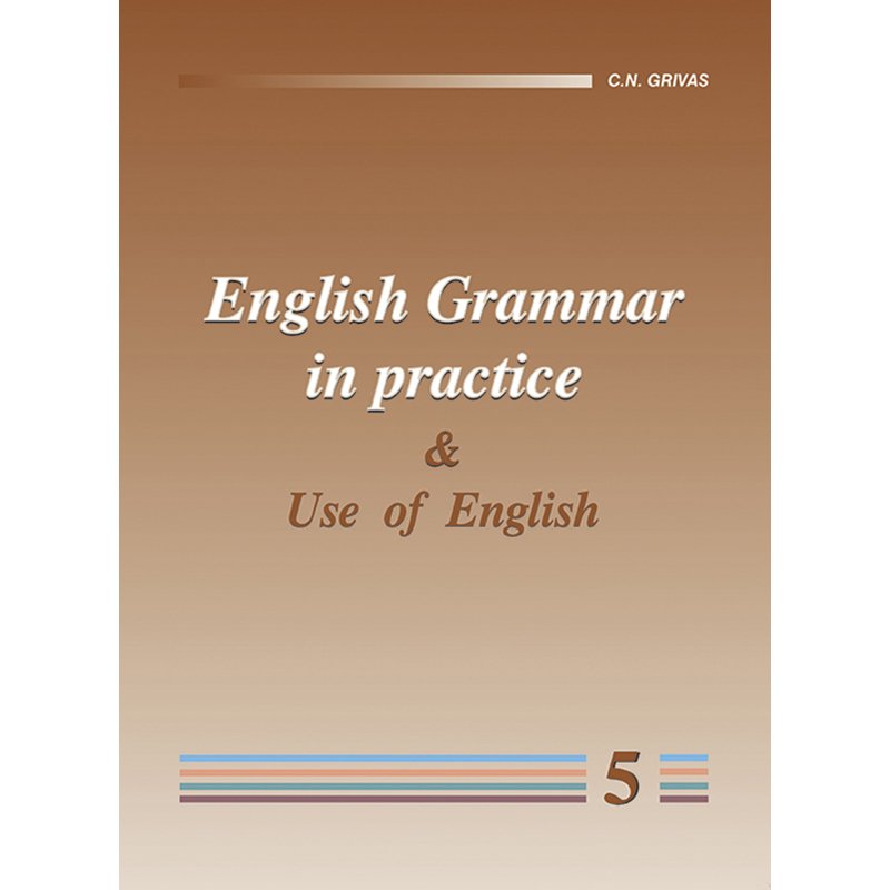 ENGLISH GRAMMAR IN PRACTICE 5 STUDENT'S